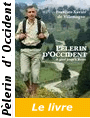 Pèlerin d’Occident Pèlerin d’Occident