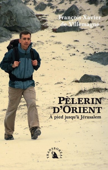 Couverture de « Pèlerin d’orient » Couverture de « Pèlerin d’orient »